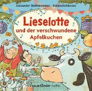 Lieselotte und der verschwundene Apfelkuchen de Alexander Steffensmeier