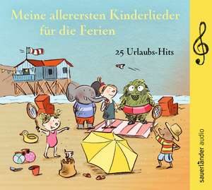 Meine allerersten Kinderlieder für die Ferien de Ulrich Steier