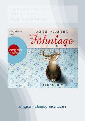 Föhnlage (DAISY Edition) de Jörg Maurer