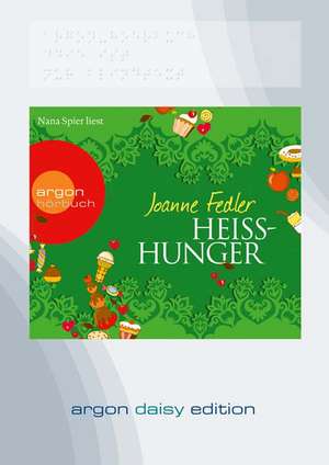 Heißhunger (DAISY Edition) de Joanne Fedler