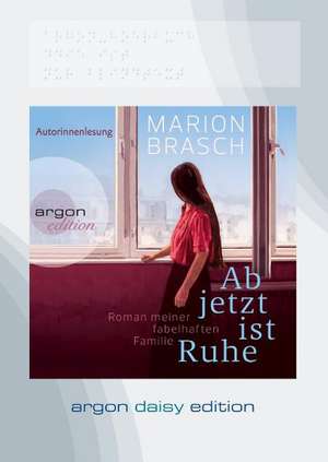 Ab jetzt ist Ruhe (DAISY Edition) de Marion Brasch