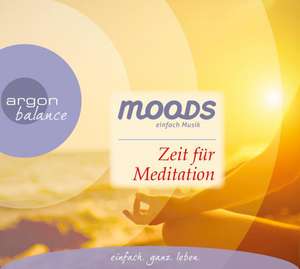 Zeit Für Meditation.Einfach Musik. de Moods