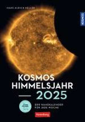 Keller, H: KOSMOS Himmelsjahr 2025