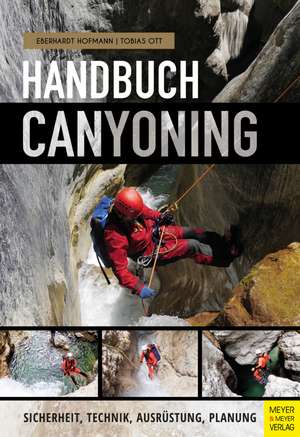 Handbuch Canyoning de Eberhardt Hofmann