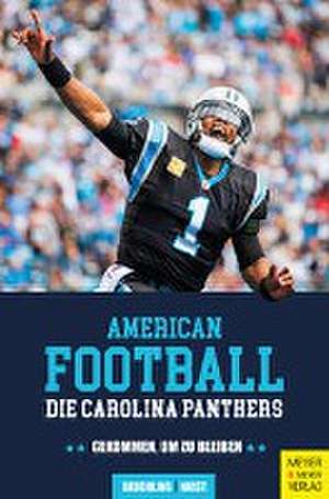 American Football: Die Carolina Panthers de Kai Beuchling