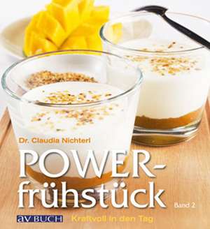 Powerfrühstück II de Claudia Nichterl