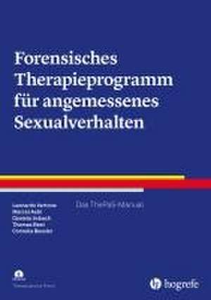 Forensisches Therapieprogramm für angemessenes Sexualverhalten de Leonardo Vertone