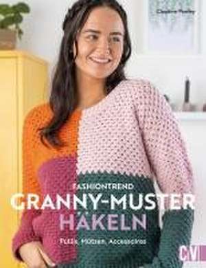 Fashiontrend Granny-Muster häkeln de Claudine Powley