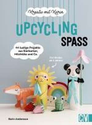 Kreativ mit Karin: Upcycling-Spaß de Karin Andersson