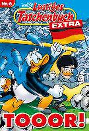 Lustiges Taschenbuch Extra - Fußball 06 de Walt Disney