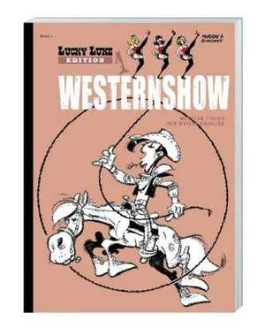 Lucky Luke Edition 01 Westernshow de MORRIS