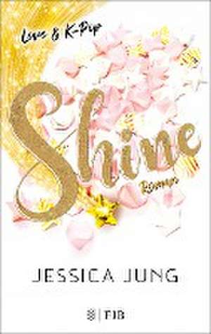 Shine - Love & K-Pop de Jessica Jung