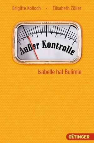 Außer Kontrolle de Brigitte Kolloch