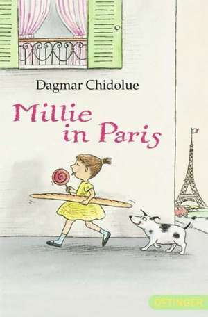 Millie in Paris de Dagmar Chidolue