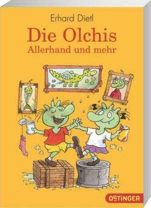 Die Olchis - Allerhand und mehr de Erhard Dietl