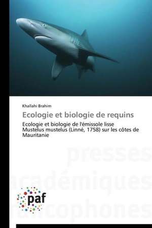 Ecologie et biologie de requins de Khallahi Brahim