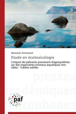 Etude en écotoxicologie de Mohamad Almohamad