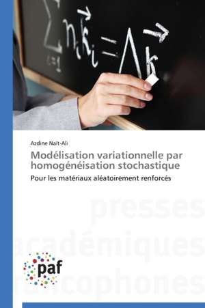 Modelisation Variationnelle Par Homogeneisation Stochastique: Sowjetische Kommunismus-Konzeptionen Seit 1961 de Azdine Naït-Ali