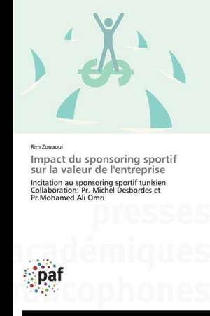 Impact du sponsoring sportif sur la valeur de l'entreprise de Rim Zouaoui