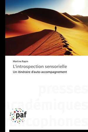 L'introspection sensorielle de Martine Rapin