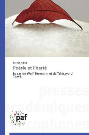 Poésie et liberté de Patrice Adico