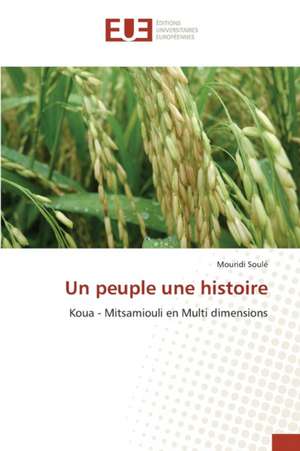 Un Peuple Une Histoire: Cas Beac de Mouridi Soulé