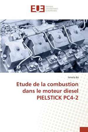 Etude de La Combustion Dans Le Moteur Diesel Pielstick Pc4-2: Abron Merezon de Ismaila Ba