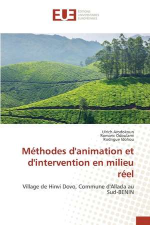 Methodes D'Animation Et D'Intervention En Milieu Reel: 2000 Sur La Performance Financiere de Ulrich Arodokoun