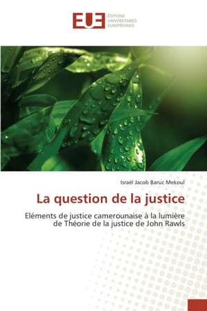 La Question de La Justice