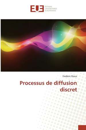 Processus de Diffusion Discret