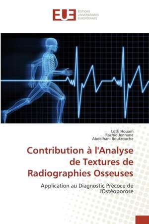 Contribution A L'Analyse de Textures de Radiographies Osseuses