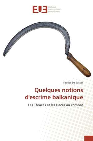 Quelques Notions D'Escrime Balkanique