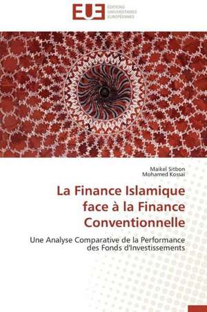 La Finance Islamique Face a la Finance Conventionnelle: Cas de L'Ichkeul de Maikel Sitbon