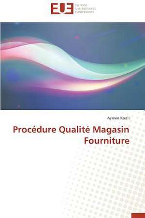 Procedure Qualite Magasin Fourniture