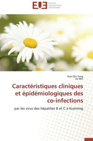 Caracteristiques Cliniques Et Epidemiologiques Des Co-Infections: Cas Du Maroc de Xiao Qin Yang