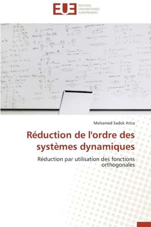 Reduction de L'Ordre Des Systemes Dynamiques: Erosion Et Transport Solide de Mohamed Sadok Attia