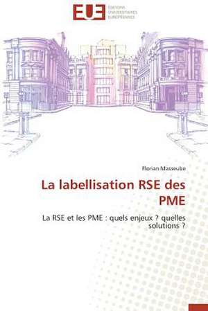 La Labellisation Rse Des Pme: Tome 1 de Florian Masseube