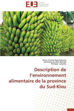 Description de L'Environnement Alimentaire de La Province Du Sud-Kivu: Maraichage a Niamey de Stany Vwima Ngezirabona