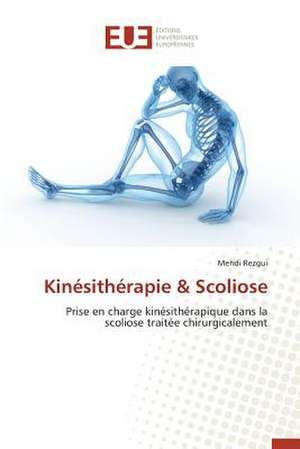 Kinesitherapie & Scoliose: Cas Du Service Abr de Mehdi Rezgui