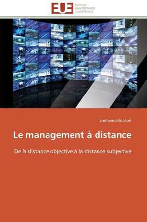 Le Management a Distance: Des TPI Ad Hoc a la CPI de Emmanuelle Léon