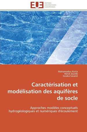 Caracterisation Et Modelisation Des Aquiferes de Socle: Discours Sur La Violence de Mahamadou Koita