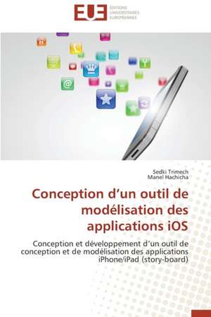 Conception D'Un Outil de Modelisation Des Applications IOS: Peptide a Et Systemes de Reparation de L'Adn de Sedki Trimech