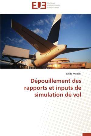 Depouillement Des Rapports Et Inputs de Simulation de Vol: Biodegradation Toxicite de Linda Memmi