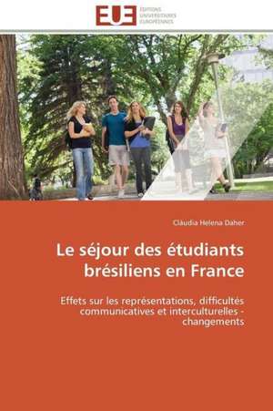 Le Sejour Des Etudiants Bresiliens En France: Valorisation D'Un Fonds Pedagogique de Cláudia Helena Daher