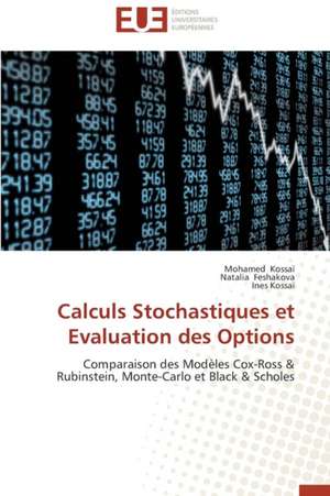 Calculs Stochastiques Et Evaluation Des Options: Un Paysage Culturel a Valoriser de Mohamed Kossaï