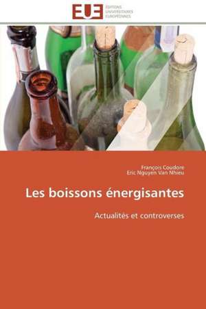 Les Boissons Energisantes: Psychanalyse de La Peur de François Coudore