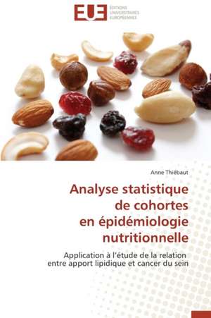 Analyse Statistique de Cohortes En Epidemiologie Nutritionnelle