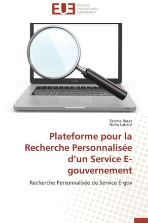 Plateforme Pour La Recherche Personnalisee D'Un Service E-Gouvernement