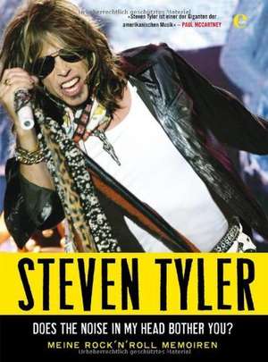 Steven Tyler - Does The Noise In My Head Bother You de David Dalton