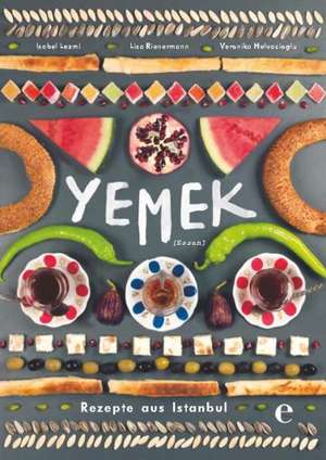 Yemek-Rezepte aus Istanbul de Lisa Rienermann